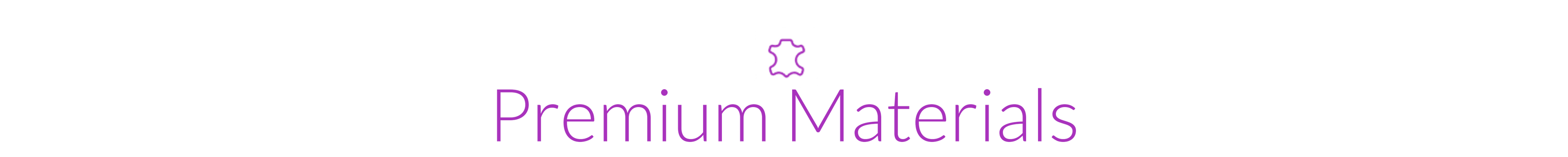 Text 'Premium Materials' in purple on a white background